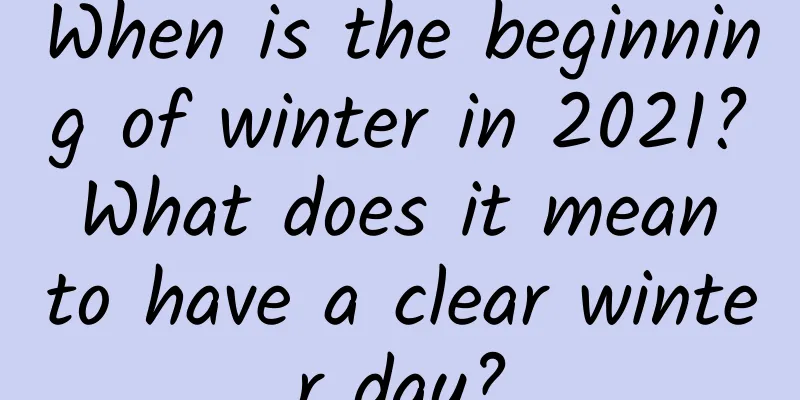 When is the beginning of winter in 2021? What does it mean to have a clear winter day?