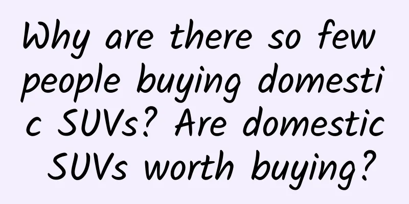 Why are there so few people buying domestic SUVs? Are domestic SUVs worth buying?