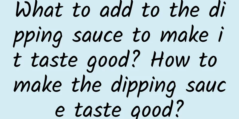 What to add to the dipping sauce to make it taste good? How to make the dipping sauce taste good?