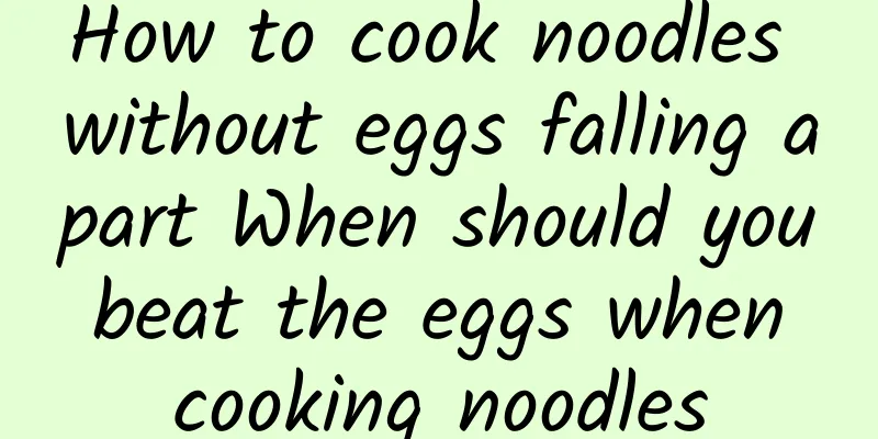 How to cook noodles without eggs falling apart When should you beat the eggs when cooking noodles