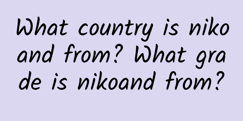 What country is nikoand from? What grade is nikoand from?