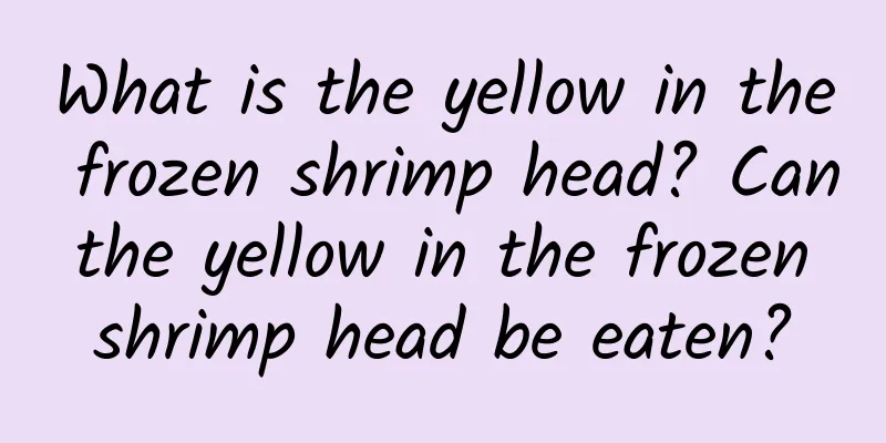 What is the yellow in the frozen shrimp head? Can the yellow in the frozen shrimp head be eaten?