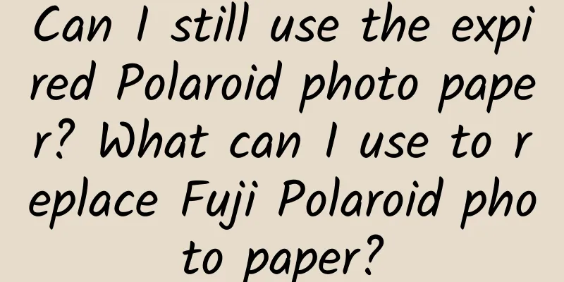 Can I still use the expired Polaroid photo paper? What can I use to replace Fuji Polaroid photo paper?