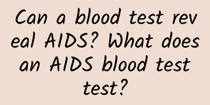Can a blood test reveal AIDS? What does an AIDS blood test test?