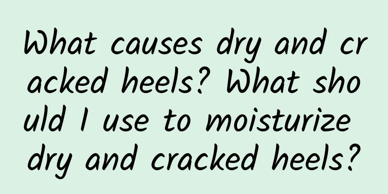 What causes dry and cracked heels? What should I use to moisturize dry and cracked heels?