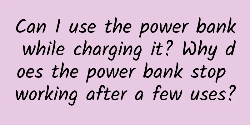 Can I use the power bank while charging it? Why does the power bank stop working after a few uses?