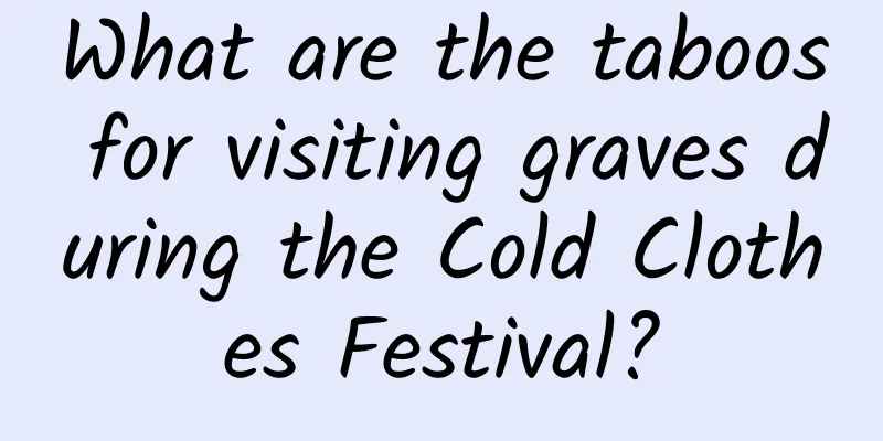 What are the taboos for visiting graves during the Cold Clothes Festival?