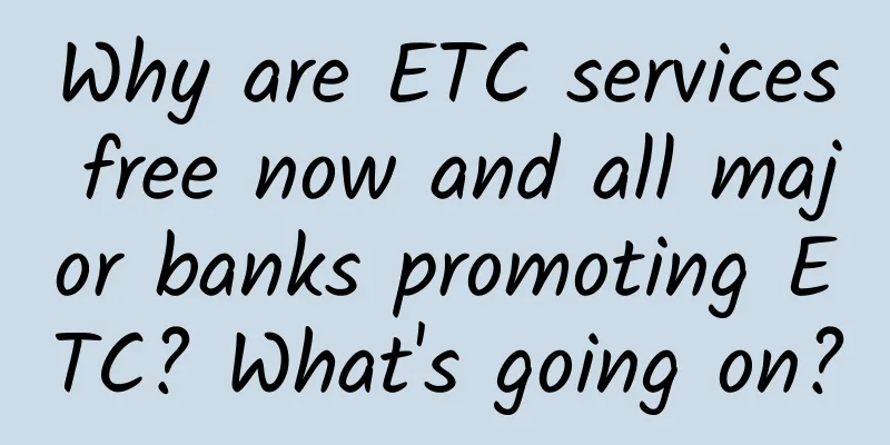 Why are ETC services free now and all major banks promoting ETC? What's going on?