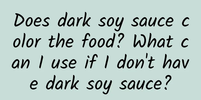 Does dark soy sauce color the food? What can I use if I don't have dark soy sauce?