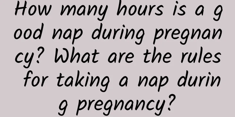 How many hours is a good nap during pregnancy? What are the rules for taking a nap during pregnancy?