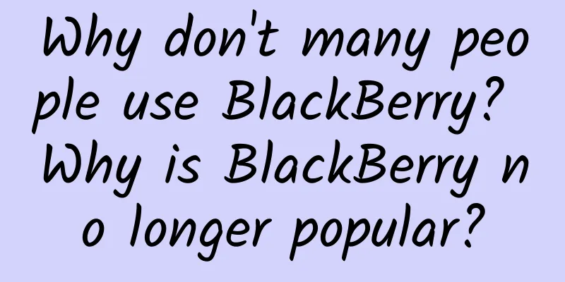 Why don't many people use BlackBerry? Why is BlackBerry no longer popular?
