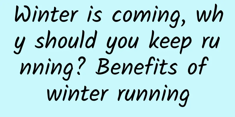 Winter is coming, why should you keep running? Benefits of winter running