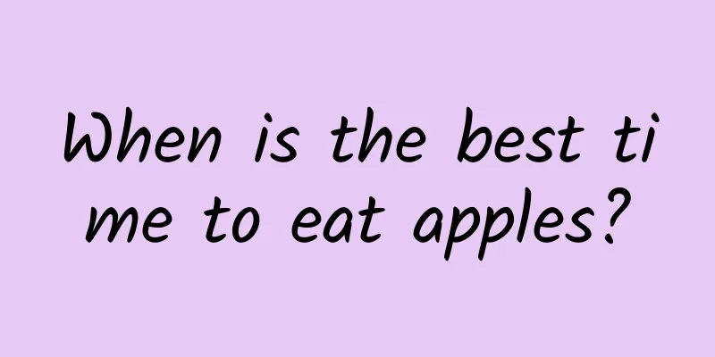 When is the best time to eat apples?