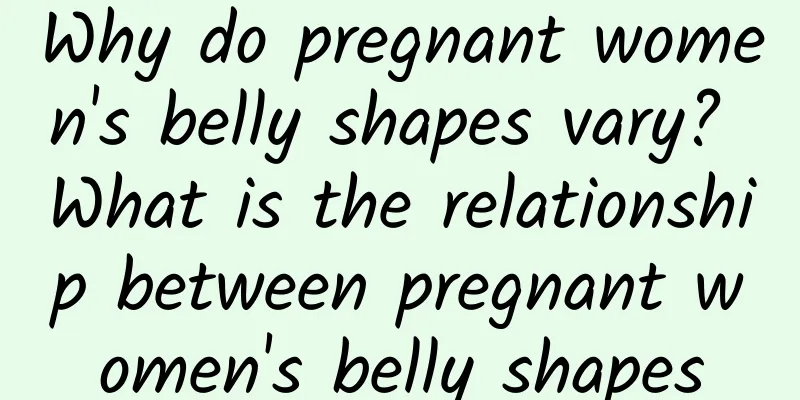 Why do pregnant women's belly shapes vary? What is the relationship between pregnant women's belly shapes