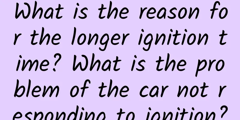What is the reason for the longer ignition time? What is the problem of the car not responding to ignition?