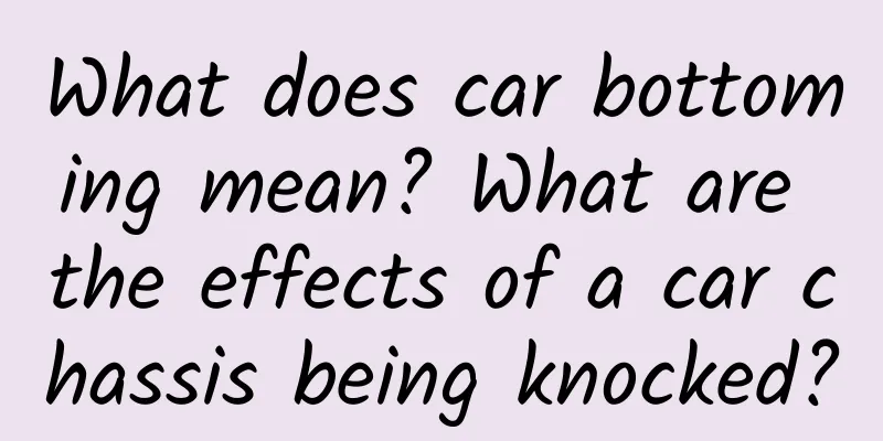 What does car bottoming mean? What are the effects of a car chassis being knocked?
