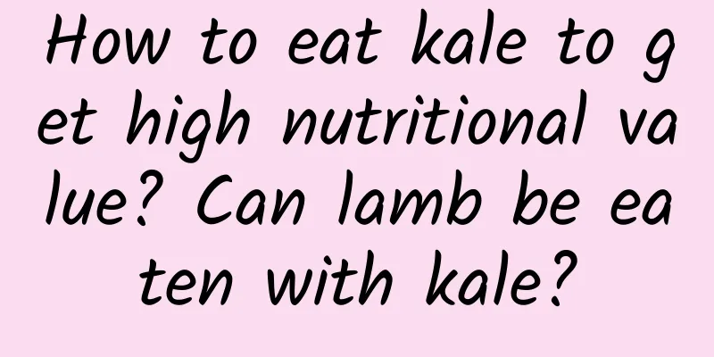 How to eat kale to get high nutritional value? Can lamb be eaten with kale?