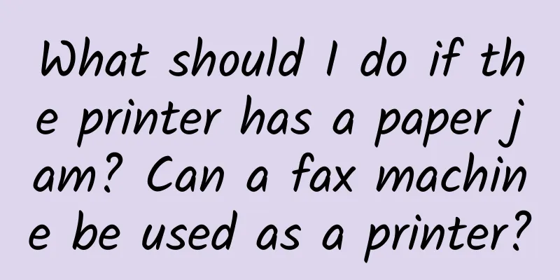 What should I do if the printer has a paper jam? Can a fax machine be used as a printer?
