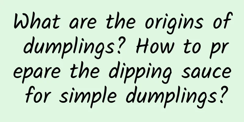 What are the origins of dumplings? How to prepare the dipping sauce for simple dumplings?
