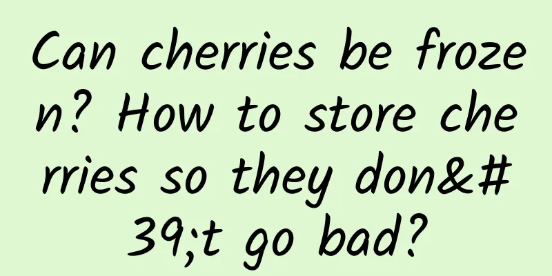 Can cherries be frozen? How to store cherries so they don't go bad?