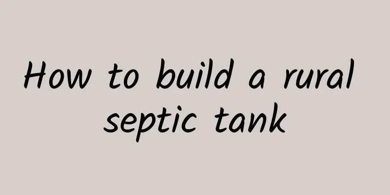 How to build a rural septic tank
