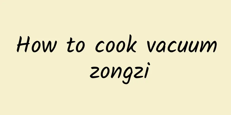 How to cook vacuum zongzi