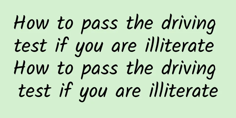 How to pass the driving test if you are illiterate How to pass the driving test if you are illiterate