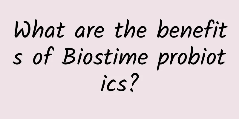 What are the benefits of Biostime probiotics?