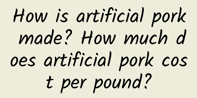 How is artificial pork made? How much does artificial pork cost per pound?