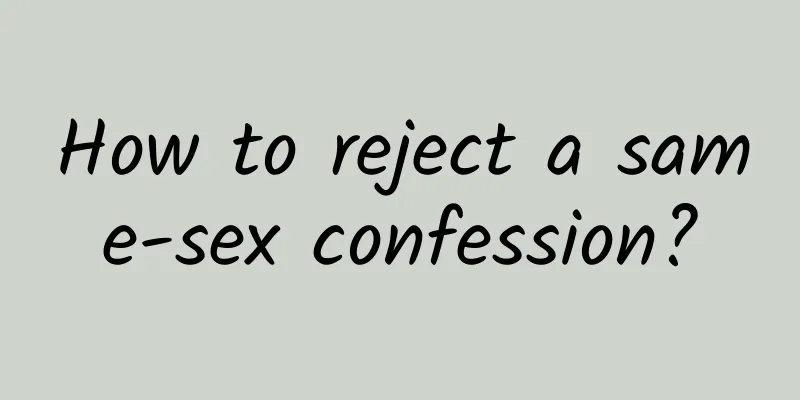 How to reject a same-sex confession?